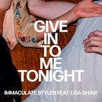 cover: Immaculate Styles|Lisa Shaw - Give In To Me Tonight