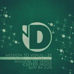 cover: 2nd Rhythms - Mission To Venus EP