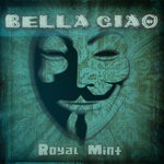 cover: Royal Mint - Bella Ciao