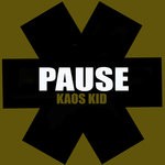 cover: Kaos Kid - Pause