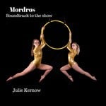 cover: Julie Kernow - Mordros (Original Show Soundtrack)