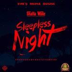 cover: Shatta Wale - Sleepless Night