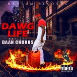 cover: Daan Chorus - Dawg Life (Explicit)