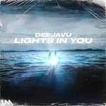 cover: Deejavu - Lights In You