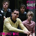 cover: Pint Shot Riot - Round One