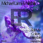 cover: Michael Lami|Nikinik - Tell Me/Colors/Fairytale