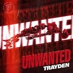 cover: Trayden - Unwanted