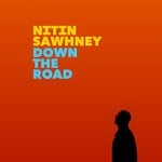 cover: Nitin Sawhney - Down The Road (Fast Burner Mix)