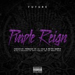 cover: Future - Purple Reign