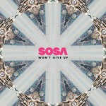 cover: Sosa Uk - Won't Give Up (Extended)