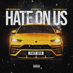 cover: Frosty - Hate On Us (Explicit)