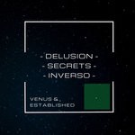 cover: Venus & Established - Delusion/Secrets/Inverso