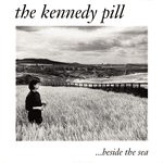 cover: The Kennedy Pill - Beside The Sea