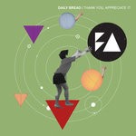 cover: Daily Bread - Thank You, Appreciate It