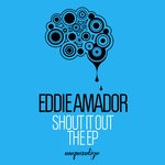 cover: Eddie Amador - Shout It Out (The EP)