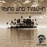 cover: Ryno|Tvauhn - Another Day In Paradise