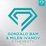 cover: Gonzalo Bam|Milen Ivanov - Ethernity (Extended Mix)