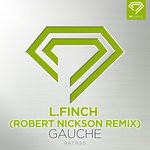 cover: L.finch - Gauche (Robert Nickson Remix)