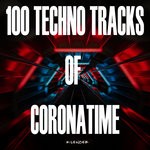 cover: Various - 100 Techno Tracks Of Coronatime