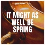 cover: Chet Baker - It Might As Well Be Spring