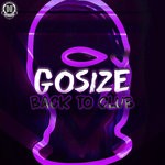 cover: Gosize - Back To Club (The Album)