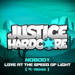 cover: Nobody - Love At The Speed Of Light