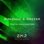 cover: Bipashna|Dozzer - Poetic Malfunktion