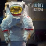 cover: Vitalii Gridnev - First In Space