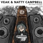 cover: Veak & Natty Campbell - Big Bad Sound