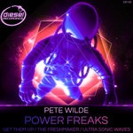 cover: Pete Wilde - Power Freaks/Get Them Up/The Freshmaker/Ultra Sonic Waves