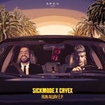 cover: Sickmode & Cryex - Run Away EP