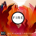 cover: Dj Alexis Freites - Fire