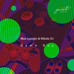 cover: Max Lyazgin|Nikole Dj - Game Boy