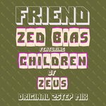 cover: Zed Bias - Friend (feat Children Of Zeus)