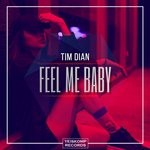 cover: Tim Dian - Feel Me Baby