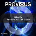 cover: Dj Julio - Resident Of This World