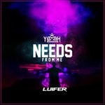 cover: Luifer - Needs From Me