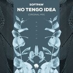 cover: Softpaw - No Tengo Idea