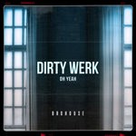 cover: Dirty Werk - Oh Yeah