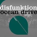 cover: Disfunktion - Ocean Drive (Extended Mix)