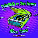 cover: Ondamike|Javo Scratch - Never There