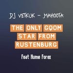 cover: Dj Vetkuk|Mahoota - The Only Gqom Star From Rustenburg