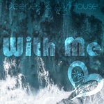 cover: Deepest & Amhouse|Dj Sp - With Me