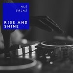 cover: Ale Salas - Rise & Shine