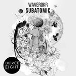 cover: Waverokr - Subatomic