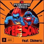 cover: Pegboard Nerds|Chimeric - Supersonic