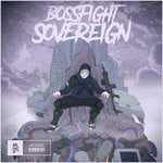 cover: Bossfight - Sovereign