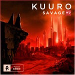 cover: Kuuro - Savage