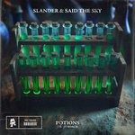 cover: Jt Roach|Said The Sky|Slander - Potions