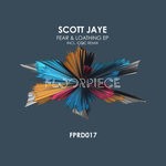 cover: Scott Jaye - Fear & Loathing EP